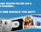 Alkaline Water Filter or a Water Ionizer…Which One Should You Buy?