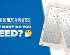 Water Ionizer Plates: How Many Do You Need?